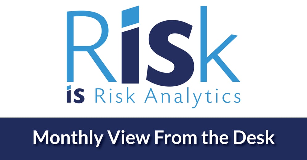 IS Risk Analytics  - Monthly View From the Desk