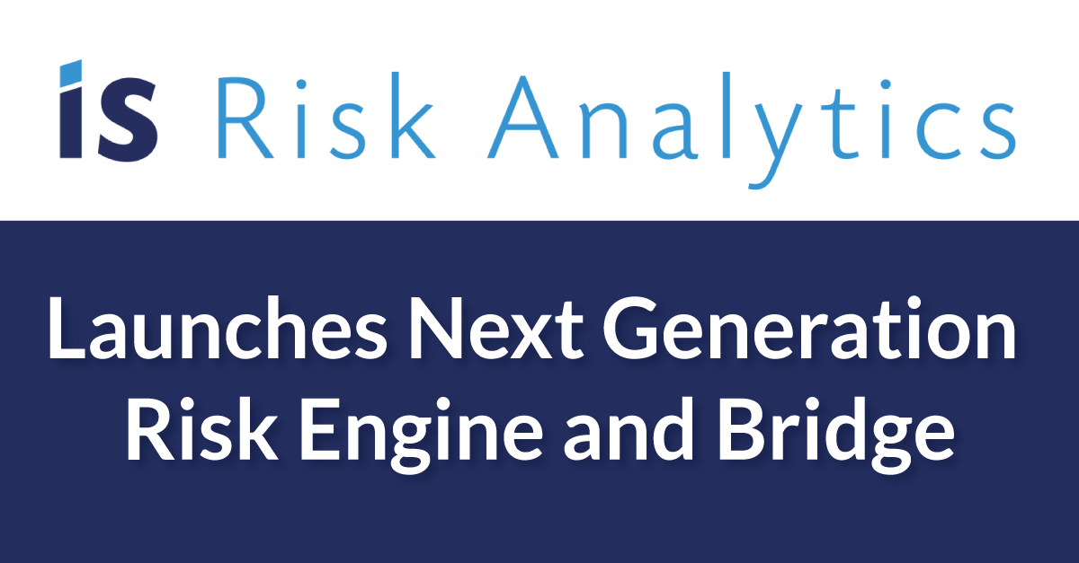 IS-Risk-analytics-launches-next-generation-risk-engine-and-bridge