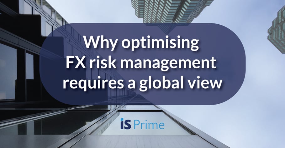 why-optimising-FX-risk-management-requires-a-global-view