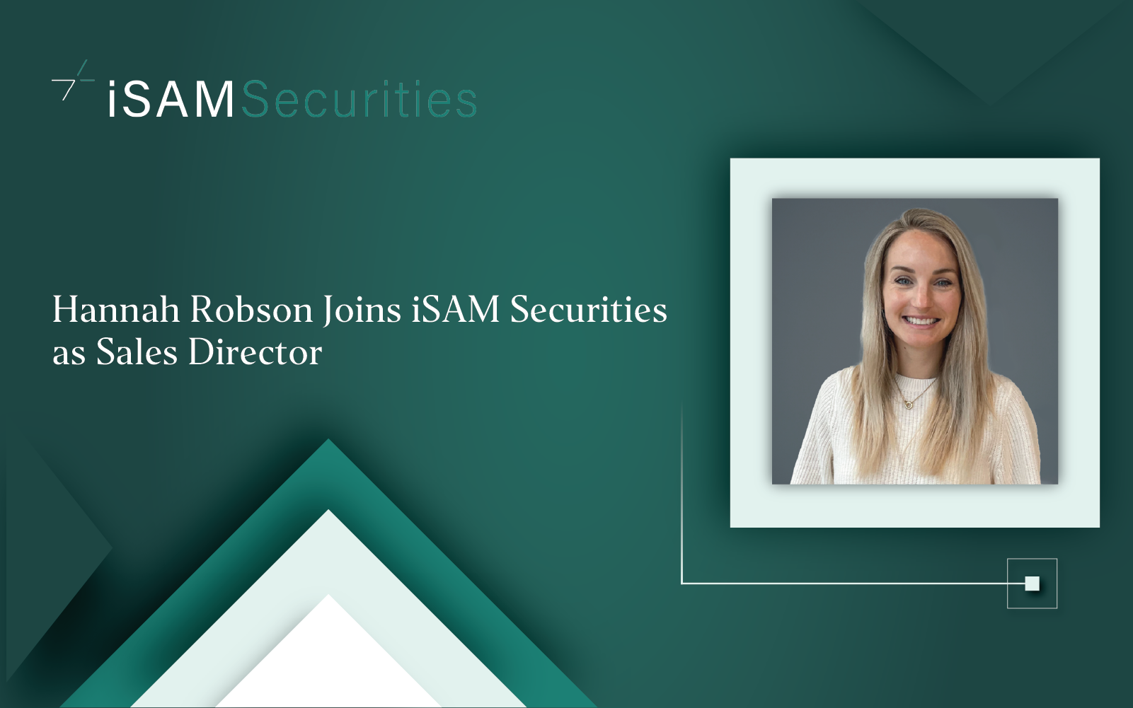Hannah Robson Joins iSAM Securities as Sales Director